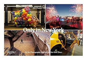 Seller image for Only in New York : 500 Photos - 500 Moments for sale by GreatBookPricesUK