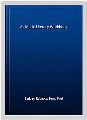 Image du vendeur pour As Music Literacy Workbook mis en vente par GreatBookPricesUK