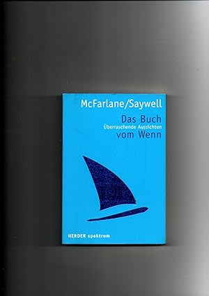 Seller image for McFarlane, Saywell, Das Buch vom Wenn - berraschende Aussichten for sale by sonntago DE