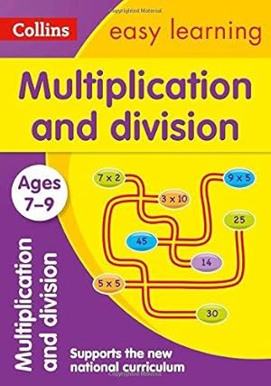Imagen del vendedor de Multiplication and Division Ages 7-9: Ideal for home learning (Collins Easy Learning KS2) a la venta por WeBuyBooks 2