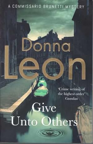 Give unto Others [A Commissario Brunetti Mystery]