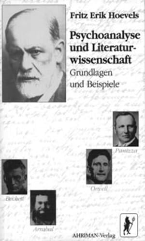 Psychoanalyse und Literaturwissenschaft Grundlagen und Beispiele. Apuleius, Arrabal, Beckett, Orw...
