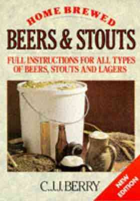 Imagen del vendedor de Home Brewed Beers and Stouts a la venta por GreatBookPricesUK