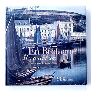 Seller image for En Bretagne, Il Y a Cent Ans: Autochromes de Gustave Gain for sale by LaRosa Books