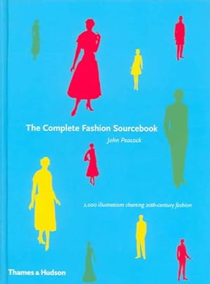 Immagine del venditore per Complete Fashion Sourcebook : 2,000 Illustrations Charting 20th-century Fashion venduto da GreatBookPricesUK
