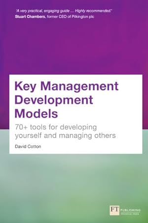 Imagen del vendedor de Key Management Development Models : 70+ tools for developing yourself and managing others a la venta por GreatBookPricesUK