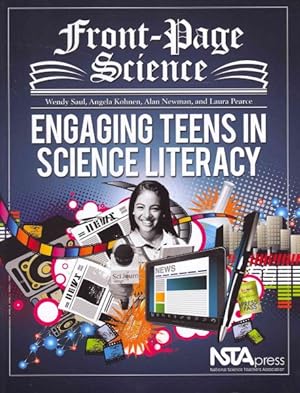 Imagen del vendedor de Front-Page Science : Engaging Teens in Science Literacy a la venta por GreatBookPricesUK