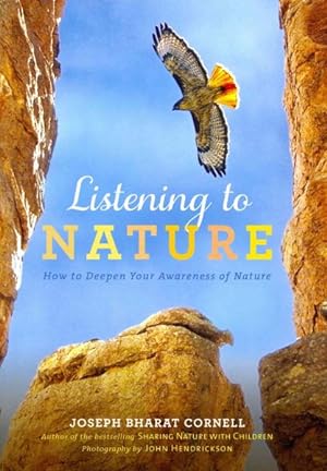 Seller image for Listening to Nature : How to Deepen Your Awareness of Nature for sale by GreatBookPricesUK