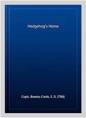 Seller image for Hedgehog's Home for sale by GreatBookPricesUK