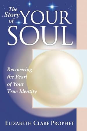 Seller image for Story of Your Soul : Recovering the Pearl of Identity for sale by GreatBookPricesUK