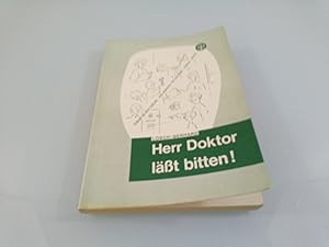 Bild des Verkufers fr Herr Doktor lt bitten! zum Verkauf von SIGA eG