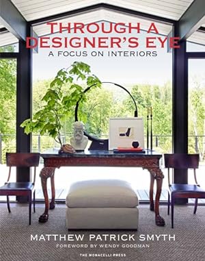 Imagen del vendedor de Through a Designer's Eye : A Focus on Interiors a la venta por GreatBookPricesUK