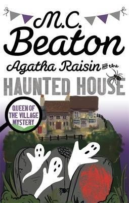 Imagen del vendedor de Agatha Raisin and the Haunted House a la venta por GreatBookPricesUK