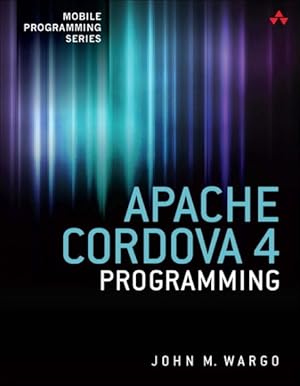 Imagen del vendedor de Apache Cordova 4 Programming a la venta por GreatBookPricesUK