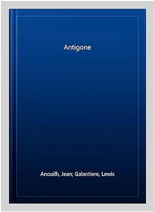 Seller image for Antigone for sale by GreatBookPricesUK