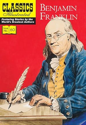 Imagen del vendedor de Classics Illustrated 60 : Benjamin Franklin a la venta por GreatBookPricesUK