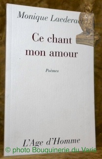 Seller image for Ce chant mon amour. Pomes. for sale by Bouquinerie du Varis