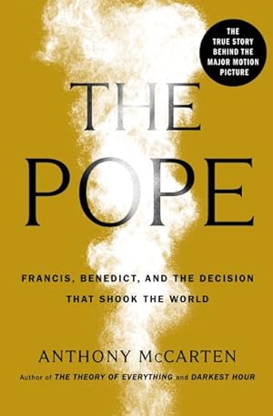 Image du vendeur pour Pope : Francis, Benedict, and the Decision That Shook the World mis en vente par GreatBookPricesUK
