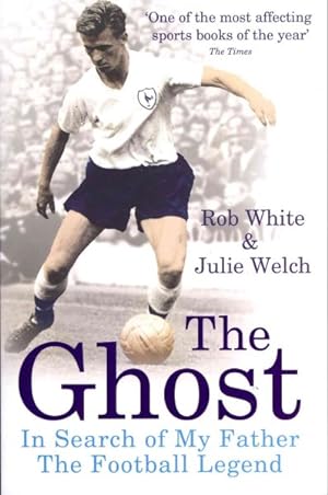 Imagen del vendedor de Ghost : In Search of My Father the Football Legend a la venta por GreatBookPricesUK