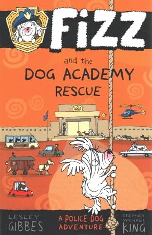 Seller image for Fizz and the Dog Academy Rescue for sale by GreatBookPricesUK