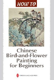 Bild des Verkufers fr Chinese Bird-and-flower Painting for Beginners zum Verkauf von GreatBookPricesUK