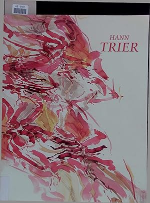 Seller image for Hann Trier - Gemlde und Papierarbeiten von 1949 bis 1996. Ausstellung vom 16. 04. bis 06. 06. 2002 for sale by Antiquariat Bookfarm