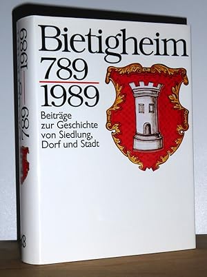 Bild des Verkufers fr Bietigheim 789 - 1989. Beitrge zur Geschichte von Siedlung, Dorf und Stadt. zum Verkauf von Antiquariat Ballmert