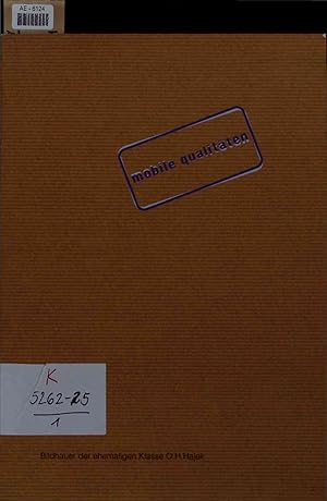 Bild des Verkufers fr Mobile Qualitten. 15 Okt. bis 15 Nov. 1994 zum Verkauf von Antiquariat Bookfarm
