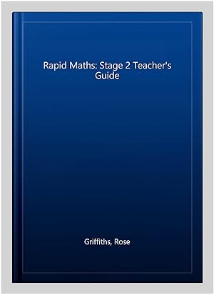 Image du vendeur pour Rapid Maths: Stage 2 Teacher's Guide mis en vente par GreatBookPricesUK