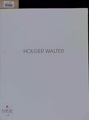 Seller image for Holger Walter. 19. Mai bis 7. Juli 1996 for sale by Antiquariat Bookfarm