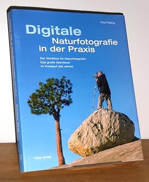 Digitale Naturfotografie in der Praxis.