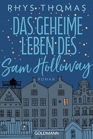 Bild des Verkäufers für Das geheime Leben des Sam Holloway: Roman zum Verkauf von Gerald Wollermann