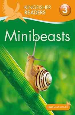 Bild des Verkufers fr Kingfisher Readers: Minibeasts (Level 3: Reading Alone With Some Help) zum Verkauf von GreatBookPricesUK