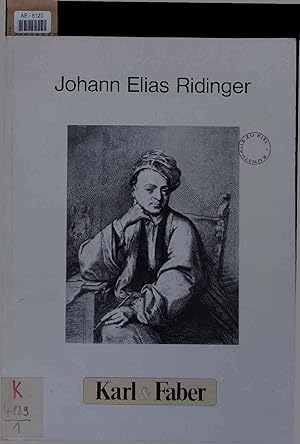 Imagen del vendedor de Johann Elias Ridinger - Ausstellung. 6 Dezember 1979 bis 25 Januar 1980 a la venta por Antiquariat Bookfarm
