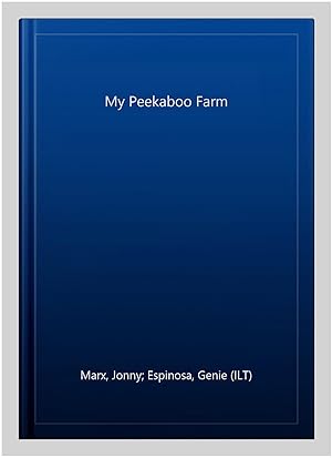 Seller image for My Peekaboo Farm for sale by GreatBookPricesUK