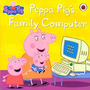 Image du vendeur pour Peppa Pig: Peppa Pig's Family Computer mis en vente par GreatBookPricesUK