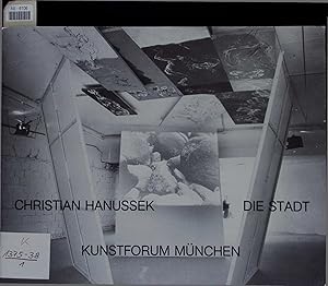 Bild des Verkufers fr Christian Hanussek - Die Stadt. 1.-5. Oktober 1985 zum Verkauf von Antiquariat Bookfarm