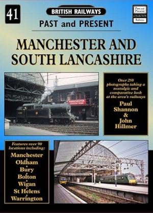 Image du vendeur pour Manchester and South Lancashire: No. 41 (British Railways Past & Present) mis en vente par WeBuyBooks