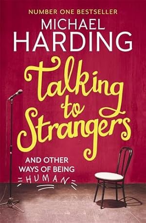 Seller image for Talking to Strangers : And Other Ways of Being Human for sale by GreatBookPricesUK
