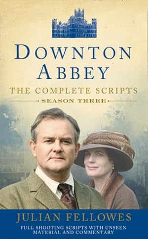 Imagen del vendedor de Downton Abbey: Series 3 Scripts (Official) a la venta por GreatBookPricesUK