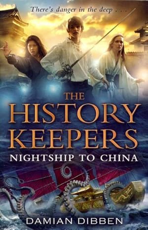 Seller image for History Keepers: Nightship to China for sale by GreatBookPricesUK