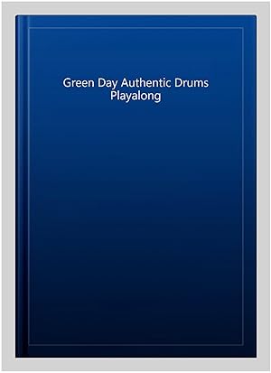 Imagen del vendedor de Green Day Authentic Drums Playalong a la venta por GreatBookPricesUK