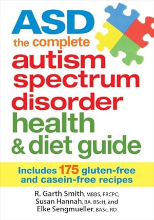 Seller image for ASD : The complete Autism Spectrum Disorder health & diet guide for sale by GreatBookPricesUK