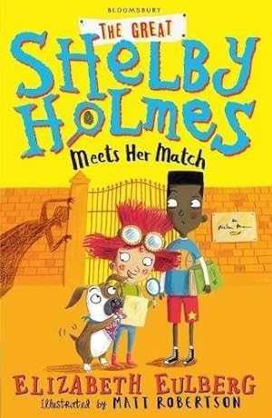 Seller image for Great Shelby Holmes Meets Her Match for sale by GreatBookPricesUK