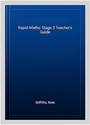 Image du vendeur pour Rapid Maths: Stage 3 Teacher's Guide mis en vente par GreatBookPricesUK