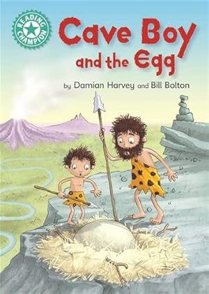 Immagine del venditore per Reading Champion: Cave Boy and the Egg : Independent Reading Turquoise 7 venduto da GreatBookPricesUK