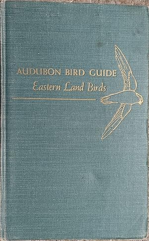 Imagen del vendedor de Audubon Bird Guide : Small Land Birds of Eastern and Central North American a la venta por The Book House, Inc.  - St. Louis