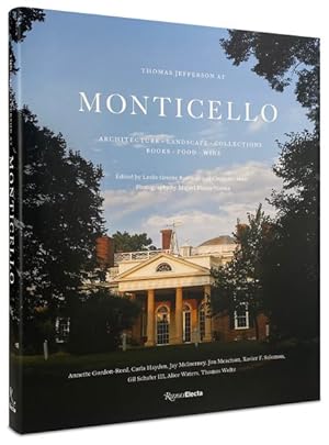 Bild des Verkufers fr Thomas Jefferson at Monticello : Architecture, Landscape, Collections, Books, Food, Wine zum Verkauf von GreatBookPricesUK