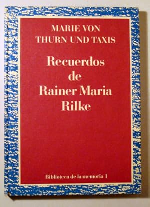 Imagen del vendedor de RECUERDOS DE RAINER MARIA RILKE - Barcelonoa 1991 a la venta por Llibres del Mirall