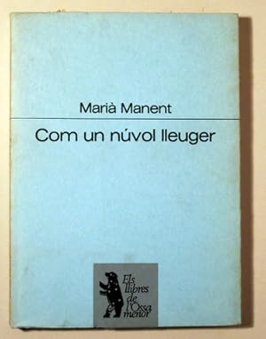 Seller image for COM UN NVOL LLEUGER Ms interpretacions de lrica xinesa - Barcelona 1985 for sale by Llibres del Mirall